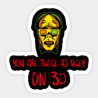 Twice As Ugly in 3D Sticker